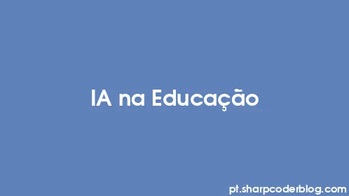 IA na Educação - Thumbnail