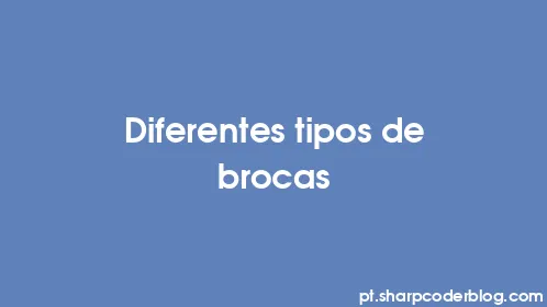 Diferentes tipos de brocas - Thumbnail