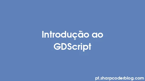 Introdução ao GDScript - Thumbnail