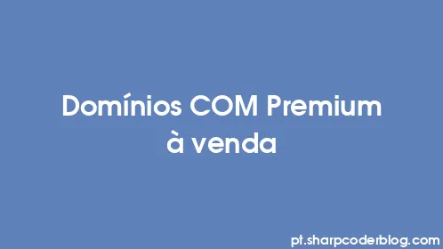 Domínios COM Premium à venda - Thumbnail
